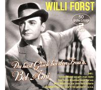 Forst, Willi - du Hast Glück Bei Den Frau'N, Bel Ami-50 Große E [Import]