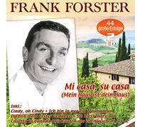 Frank Forster – Mi Casa, Su Casa (Mein Haus, Ist Dein Haus) – 44 G – CD
