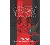 Forstner, Trish - Stray Dogs: Dog Days
