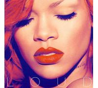 Rihanna - Loud