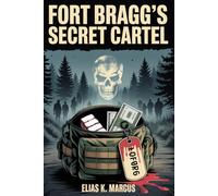Fort Bragg’s Secret Cartel: Special Forces, Drug Trafficking, and the Deadly Truth Behind the Military’s Most Elite Base