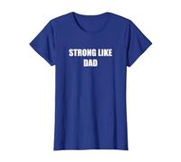 Fort comme Papa T-Shirt, Femme, Bleu Royal, M