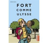 Fort comme Ulysse Sylvaine Jaoui (Auteur)