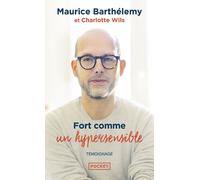 Fort comme un hypersensible - Maurice Barthélémy - Pocket - Poche - Guide