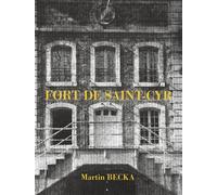 Fort de saint-cyr - Martin Becka - Trans Photographic Press - relié - Beau livre