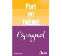 Fort en thème - Espagnol