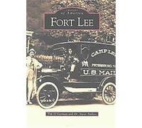 Fort Lee, Images of America Series Steve Anders, Tim O'Gorman (Auteur)