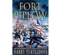 Fort Pillow Harry Turtledove (Auteur)