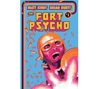 Fort Psycho #1 - Matt Kindt - Oni Press - ebook (ePub illustré) - Livre