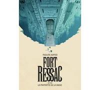 Fort Ressac: La prophétie de la vague (1)