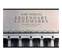 Fort Worths Legendary Landmarks by Roark C Byrd Williams, Carol E. Roark (Auteur)