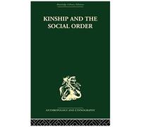 Fortes, M: Kinship And The Social Order