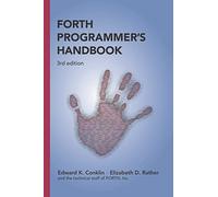 Forth Programmer's Handbook (3rd edition)