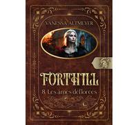 Forthill 8 Les âmes déflorées - Vanessa Altmeyer - Books On Demand - broché - Roman