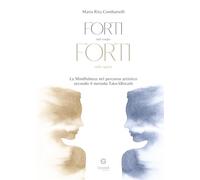 Forti nel corpo, forti nello spirito. La mindfulness nel percorso artistico secondo il metodo TakeABreath