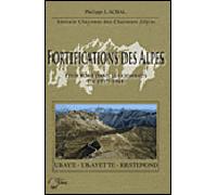 Fortifications Des Alpes - Philippe Lachal - Du Fournel Eds - broché - Beau livre