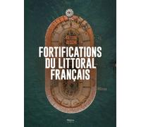 Fortifications du Littoral français - Antoine Resche - Metive - relié - Beau livre