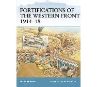 Fortifications Of The Western Front, 1914-1918