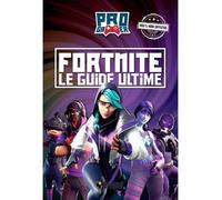 Fortnite. le guide ultime - BERRY NAOMI - Broquet Eds - broché - Livre-jeu