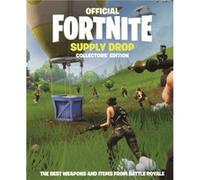 FORTNITE Official Supply Drop The Collectors Edition by Epic Games Unknown (Auteur)