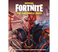 Fortnite Official: The Chronicle (Annual 2023)