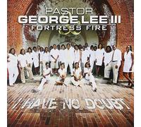 Fortress Fire - I Have No Doubt