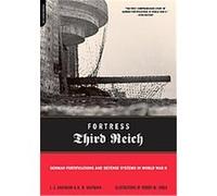 Fortress Third Reich H. W. Kaufmann, J. E. Kaufmann (Auteur)