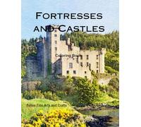 Fortresses and Castles Coloring Book