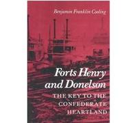 Forts Henry and Donelson Benjamin Franklin Cooling (Auteur)