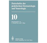Fortschritte Der Praktischen Dermatologie Und Venerologie