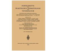 Fortschritte Der Praktischen Dermatologie Und Venerologie
