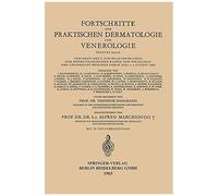 Fortschritte Der Praktischen Dermatologie Und Venerologie