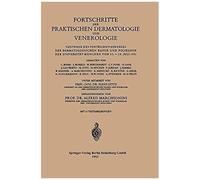 Fortschritte Der Praktischen Dermatologie Und Venerologie