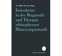 Fortschritte In Der Diagnostik Und Therapie Schizophrener Minussymptomatik