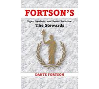 Fortson's Signs, Symbols, and Secret Societies: Order of The Stewards