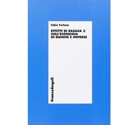 Fortuna - Effetti Di Basilea 2 Sull'economia