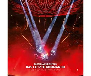 Fortuna Ehrenfeld - Das Letzte Kommando - Live in der Philharmonie