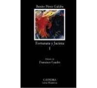 Fortunata Y Jacinta, I - Pérez Galdós, Benito (1843-1920), Caudet, Francisco (ed. lit.) Pérez Galdós, Benito 1843 - 1920 , Caudet, Francisco Ed Lit (Auteur)