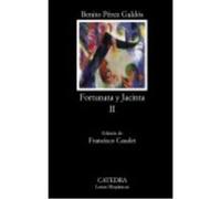 Fortunata Y Jacinta, Ii - Pérez Galdós, Benito (1843-1920), Caudet, Francisco (ed. lit.) Pérez Galdós, Benito 1843 - 1920 , Caudet, Francisco Ed Lit (Auteur)