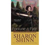 Fortune and Fate Sharon Shinn (Auteur)