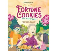 Fortune Cookies for Everyone! (Smithsonian) The Surprising Story of the Tasty Treat We Love to Eat - Mia Wenjen - Red Comet Press - ebook (ePub) - Livre