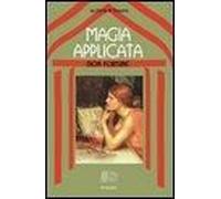 Fortune, D: Magia Applicata