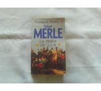 Fortune de France - 6, La pique du jour