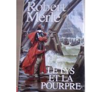 Fortune De France - Le Lys Et La Pourpre - Roman