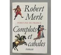 Fortune de France, tome 12 : Complots et Cabales