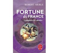 Fortune De France - Tome 12 - Complots Et Cabales
