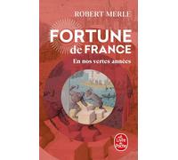 Fortune de France, tome 2 : En nos vertes années