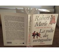 Fortune de France, tome 7 : La Volte des vertugadins