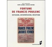 Fortune De Francis Poulenc - Diffusion, Interprétation, Réception
