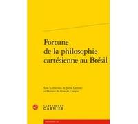 Fortune de la philosophie cartésienne au Brésil Université libre de Bruxelles (Auteur)